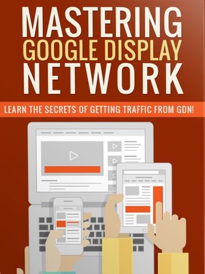 cover image of Mastering Google Display Network